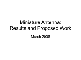 Miniature Antenna - A. James Clark School of Engineering