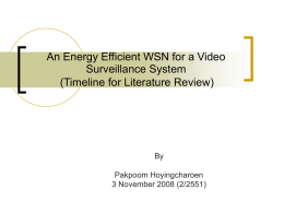 Timeline: An Energy Efficient WSN for a Video Surveillance