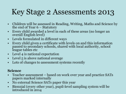 Key Stage 2 Assessments 2013