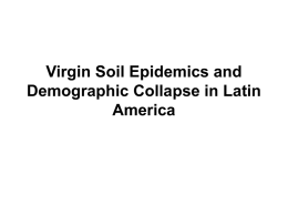 Virgin Soil Epidemics and Demographic Collapse in Latin