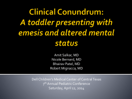 Clinical Conundrum: A toddler presenting with emesis and