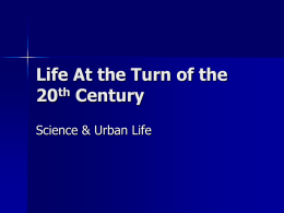 Life At the Turn of the 20th Century
