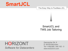 SmartJCL TWS Job Tailoring - horizont