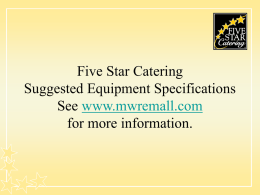 Five Star Catering Suggested Equipment Specifications See
