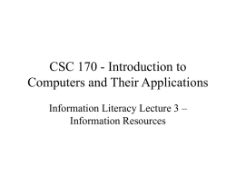 CSC 170 - Introduction to Computers and Their Applications