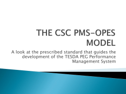 THE CSC PMS-OPES MODEL