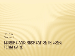 Leisure and Recreation in Long Term Care