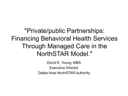 'Private/Public Partnerships: Financing Behavioral Health