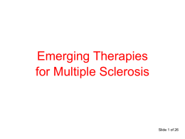 Practical Issues in Multiple Sclerosis: Advances in the