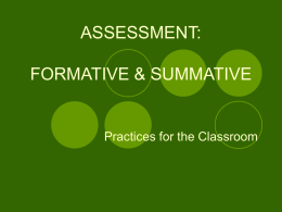 ASSESSMENT FORMATIVE & SUMMATIVE