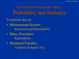Ch.4: Probability and Statistics Variations due to: