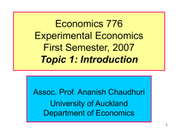 Economics 783: Experimental Economics Introductory Remarks