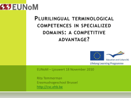 Plurilinguistic terminological competences in specialized