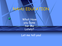 Education: What have you done for me lately? 2007
