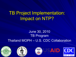 TB Projects Implementation: Does it impact to NTP?
