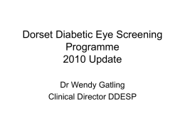 Dorset Diabetic Eye Screening Programme 2009 Update