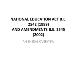 NATIONAL EDUCATION ACT B.E. 2542 (1999) AND …