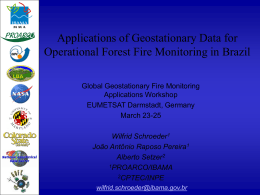 Applications of Geostationary Data for Operational Forest