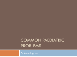 Common Paediatric Problems - Luton & Dunstable Hospital