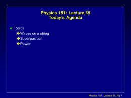Physics 131: Lecture 14 Notes