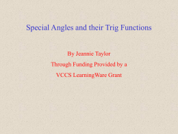 Trig functions of Special Angles