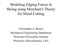 Modeling Edging Forces in Skiing using Merchant's Theory