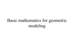 Basic mathematics for geometric modeling