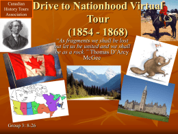 Drive to Nationhood (1854 - 1868)