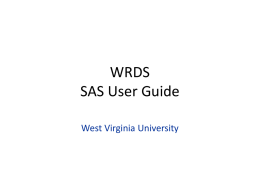 WRDS SAS User Guide - College of Business and Economics