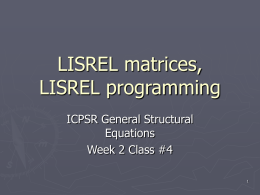 LISREL matrices, LISREL programming