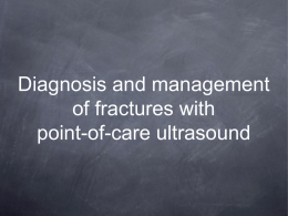 Diagnosis and management of fractures with point-of