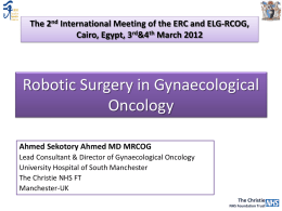 Robotic Surgery in Gynaecological Oncology