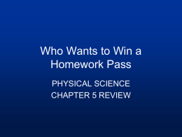 Who Wants to Win a Homework Pass