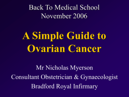 Back To Medical School November 2006 A Simple Guide to Ovarian