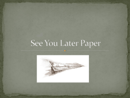 See You Later Paper
