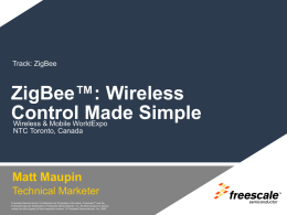 ZigBee: Home Wireless Control Made Simple