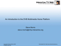 An Introduction to the Multimedia Home Platform