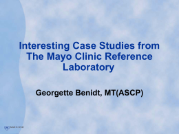 Challenging Case Studies from The Mayo Clinic Reference