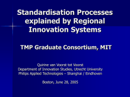 Standardisation Processes explained by Regional Innovation
