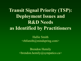 Transit Signal Priority (TSP): Deployment Issues and R&D