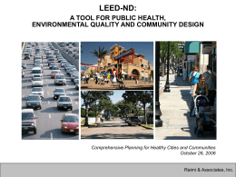 LEED-ND: A Tool For Public Health, Environmental Quality