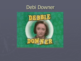 Debi Downer - University of Minnesota