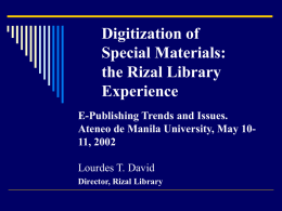 Digitization of Special Materials: the Rizal Library