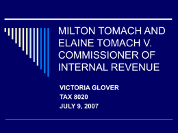 MILTON TOMACH AND ELAINE TOMACH V. COMMISSIONER OF