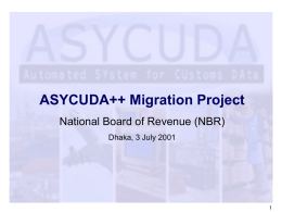 ASYCUDA++ MIgration Project Dhaka NBR