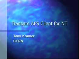 The Transarc AFS Client for NT