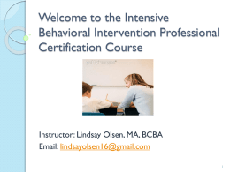 Welcome to the Intensive Behavioral Intervention