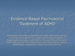 Evidence-Based Psychosocial Treatment of ADHD