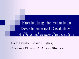 Facilitating the Family’s Role in Developmental Disability