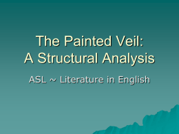 The Painted Veil: A Structural Analysis